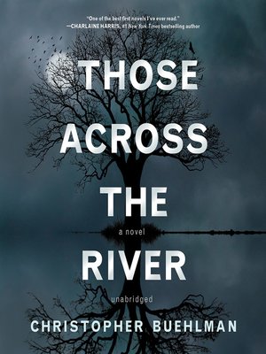Those Across the River - Audiobook